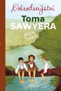 Obálka Dobrodružství Toma Sawyera