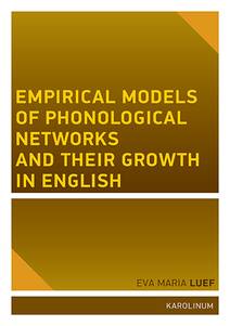 Obálka Empirical models of phonological networks and their growth in English