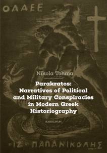 Obálka Parakratos: Narratives of Political and Military Conspiracies in Modern Greek Historiography