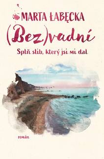 Obálka (Bez)vadní 3 – Splň slib, který jsi mi dal