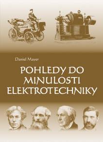 Obálka Pohledy do minulosti elektrotechniky