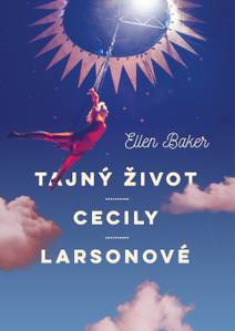 Obálka Tajný život Cecily Larsonové