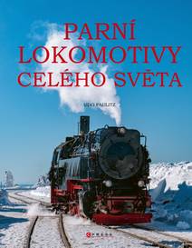 Obálka Parní lokomotivy celého světa
