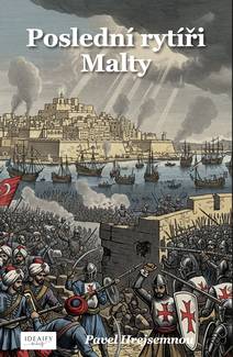 Obálka Poslední rytíři Malty