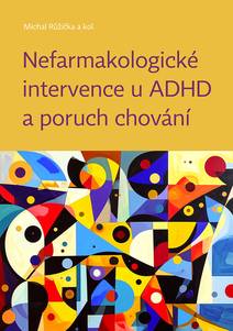 Obálka Nefarmakologické intervence u ADHD a poruch chování