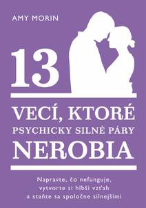 Obálka 13 vecí, ktoré psychicky silné páry nerobia