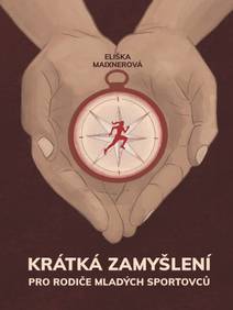 Obálka Krátká zamyšlení pro rodiče mladých sportovců