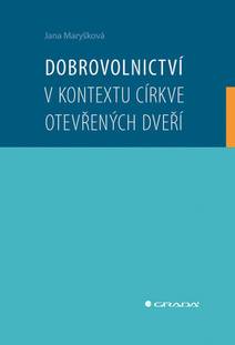 Obálka Dobrovolnictví v kontextu církve otevřených dveří