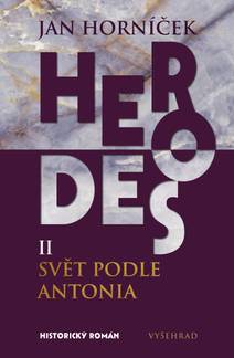 Obálka Herodes II: Svět podle Antonia