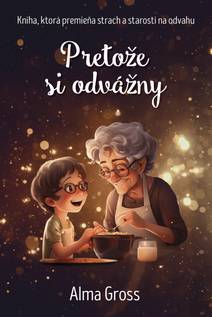 Obálka Pretože si odvážny