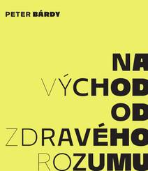 Obálka Na východ od zdravého rozumu