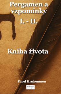 Obálka Pergamen a vzpomínky I. - II.