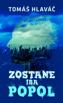 Obálka Zostane iba popol
