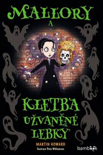 Obálka Mallory a kletba užvaněné lebky