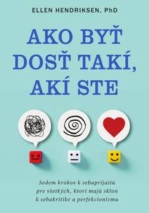 Obálka Ako byť dosť takí, akí ste