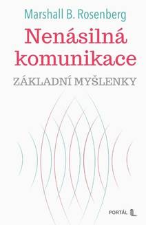 Obálka Nenásilná komunikace - základní myšlenky