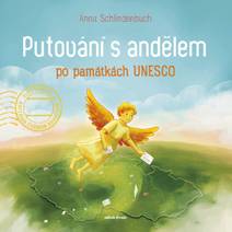 Obálka Putování s andělem po památkách UNESCO