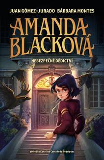 Obálka Amanda Blacková: Nebezpečné dědictví