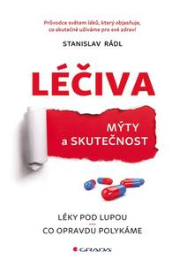 Obálka Léčiva - mýty a skutečnost