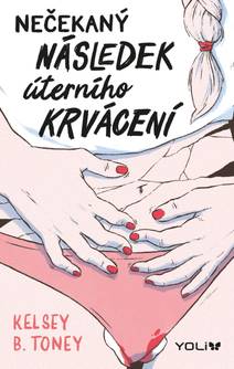 Obálka Nečekaný následek úterního krvácení