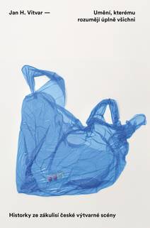 Obálka Umění, kterému rozumějí úplně všichni