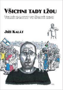 Obálka Všichni tady lžou: Velké zmatky ve Svaté zemi