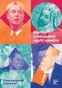 Obálka Klamy a manipulace napříč staletími