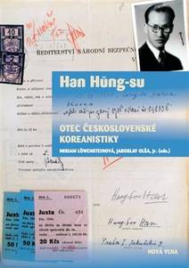 Obálka Han Hung-su - otec československé koreanistiky