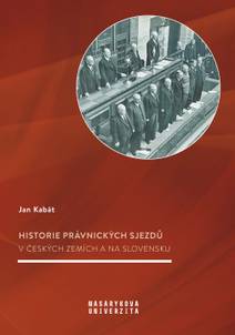 Obálka Historie právnických sjezdů v českých zemích a na Slovensku