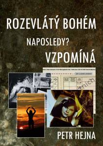 Obálka Rozevlátý bohém naposledy? vzpomíná