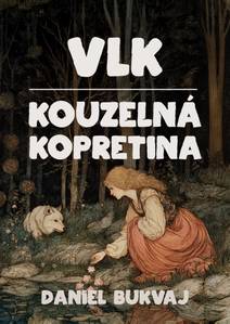 Obálka Vlk / Kouzelná kopretina