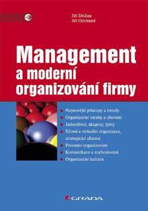 Obálka Management a moderní organizování firmy