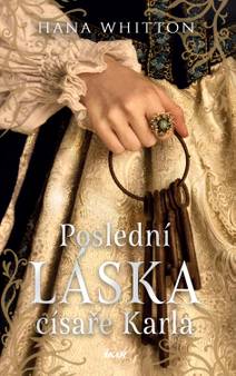Obálka Poslední láska císaře Karla