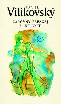 Obálka Čarovný papagáj a iné gýče