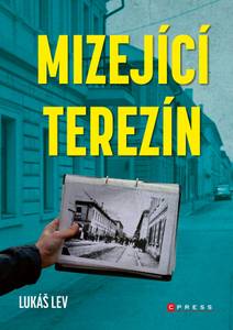 Obálka Mizející Terezín