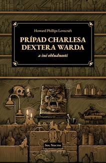 Obálka Prípad Charlesa Dextera Warda a iné obludnosti