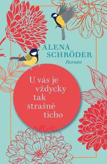 Obálka U vás je vždycky tak strašně ticho
