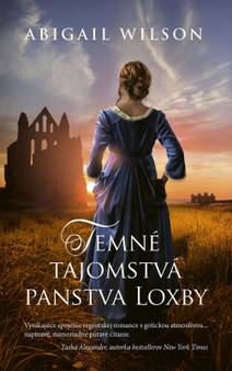 Obálka Temné tajomstvá panstva Loxby