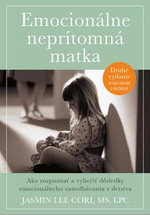 Obálka Emocionálne neprítomná matka
