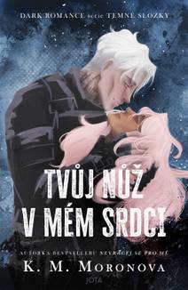 Obálka PŘEDPRODEJ: Tvůj nůž v mém srdci