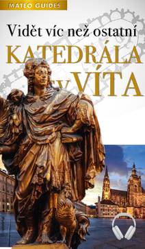 Obálka Katedrála sv. Víta – Vidět víc než ostatní (+Audio)