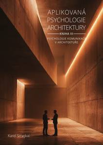 Obálka Aplikovaná psychologie architektury - Kniha III.