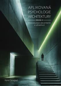 Obálka Aplikovaná psychologie architektury - Kniha II.