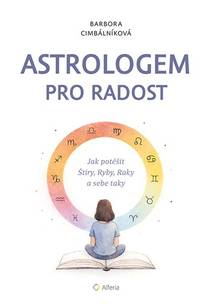 Obálka Astrologem pro radost