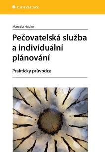 Obálka Pečovatelská služba a individuální plánování