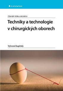 Obálka Techniky a technologie v chirurgických oborech
