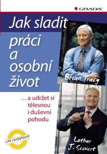 Obálka Jak sladit práci a osobní život