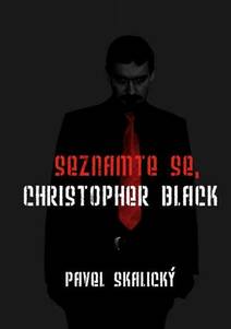 Obálka Seznamte se, Christopher Black