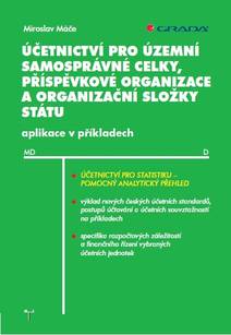 Obálka Účetnictví pro územní samosprávné celky, příspěvkové organizace a organizační složky státu