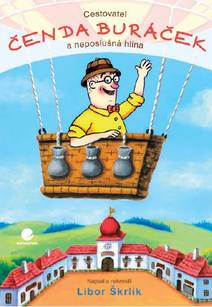 Obálka Cestovatel Čenda Buráček a neposlušná hlína